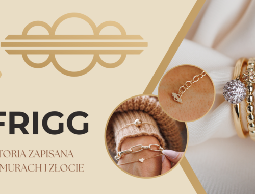 Frigg – historia zapisana w chmurach i złocie